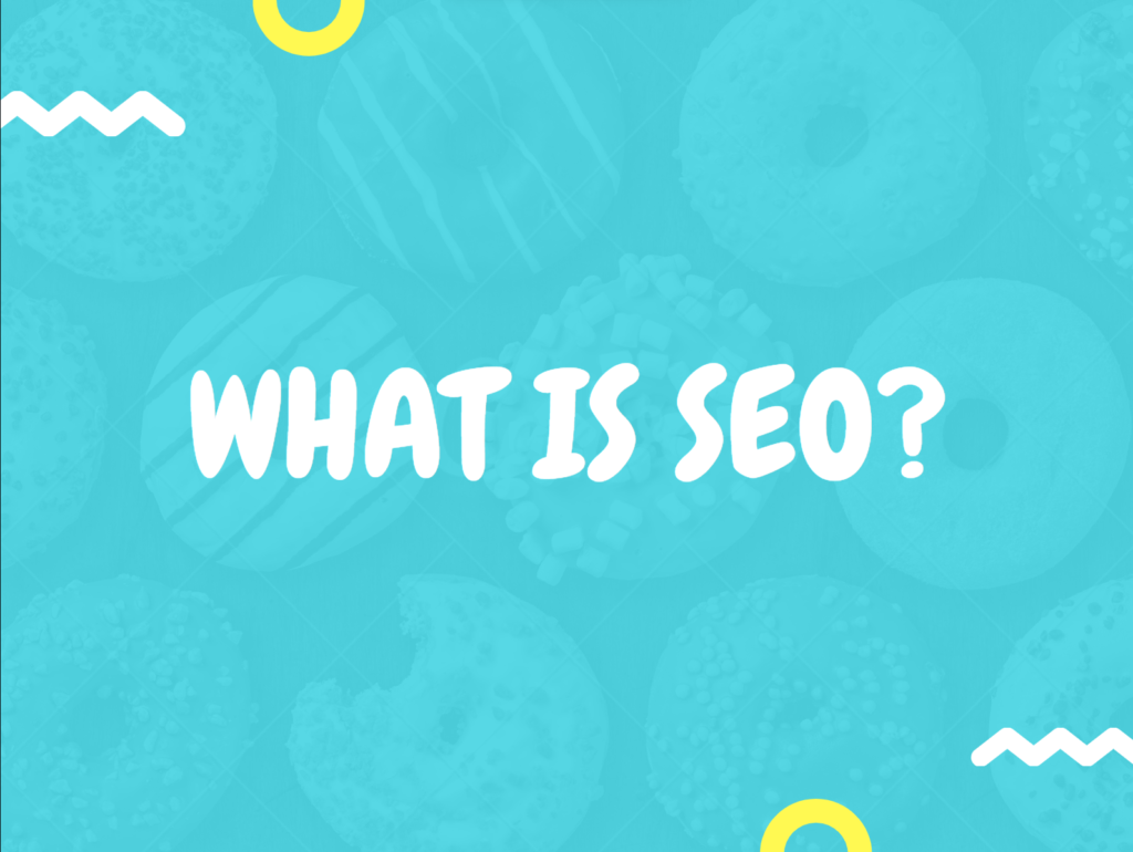 What is SEO?